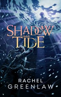 Book Cover for Shadow and Tide by Rachel Greenlaw