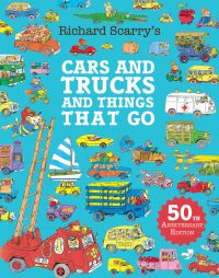 Book Cover for Richard Scarry's Cars and Trucks and Things That Go by Richard Scarry