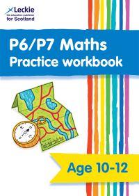 Book Cover for P6/P7 Maths Practice Workbook by Leckie