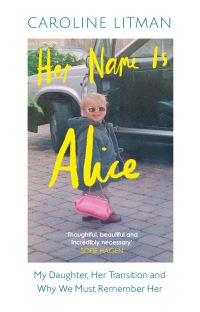 Book Cover for Her Name Is Alice by Caroline Litman