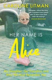 Book Cover for Her Name Is Alice by Caroline Litman