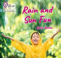 Book Cover for Rain and Sun Fun by Katie Nelson