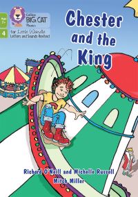 Book Cover for Chester and the King by Richard ONeill, Michelle Russell
