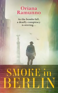 Book Cover for Smoke in Berlin by Oriana Ramunno