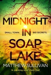 Book Cover for Midnight in Soap Lake by Matthew Sullivan