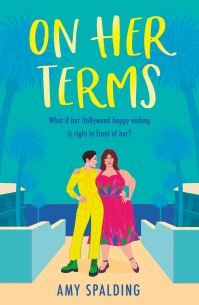 Book Cover for On Her Terms by Amy Spalding