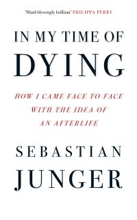 Book Cover for In My Time of Dying by Sebastian Junger