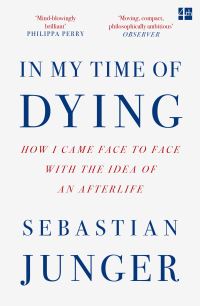 Book Cover for In My Time of Dying by Sebastian Junger