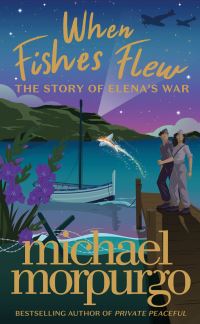 Book Cover for When Fishes Flew by Michael Morpurgo