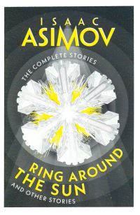 Book Cover for Ring Around the Sun and Other Stories by Isaac Asimov