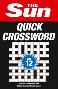 Book Cover for The Sun Quick Crossword Book 12 by The Sun
