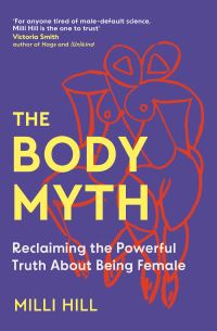 Book Cover for The Body Myth by Milli Hill