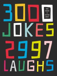 Book Cover for 3000 Jokes, 2997 Laughs by Mike Haskins, Stephen Arnott