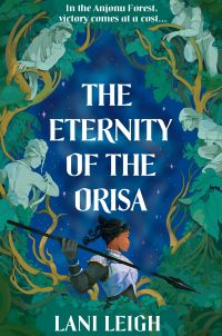 Book Cover for The Eternity of the Orisa by Lani Leigh