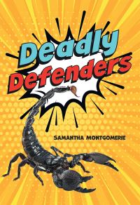 Book Cover for Deadly Defenders by Samantha Montgomerie