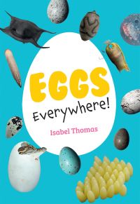 Book Cover for Eggs Everywhere! by Isabel Thomas