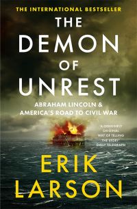 Book Cover for The Demon of Unrest by Erik Larson