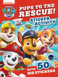 Book Cover for PAW Patrol Pups to the Rescue! Sticker Activity by Paw Patrol