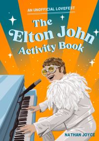 Book Cover for The Elton John Activity Book by Nathan Joyce