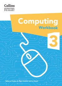 Book Cover for International Primary Computing Workbook by Dr Tracy Gardner, Liz Smart, Rebecca Franks