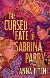 Book Cover for The Cursed Fate of Sabrina Parry by Anna Fiteni