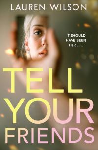 Book Cover for Tell Your Friends by Lauren Wilson