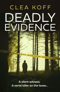 Book Cover for Deadly Evidence by Clea Koff