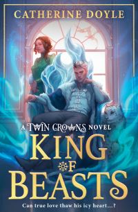 Book Cover for King of Beasts by Catherine Doyle