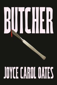 Book Cover for Butcher by Joyce Carol Oates