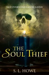 Book Cover for The Soul Thief by S L Howe