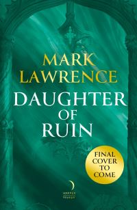 Book Cover for Daughter of Ruin by Mark Lawrence