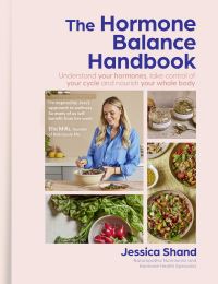 Book Cover for The Hormone Balance Bible by Jessica Shand