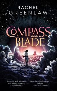 Book Cover for Compass and Blade Special Edition by Rachel Greenlaw