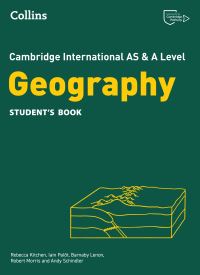 Book Cover for Cambridge International AS & A Level Geography. Student's Book by Barnaby J Lenon, Iaín Palôt, Robert Morris, Rebecca Kitchen, Andy Schindler