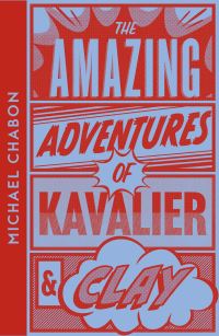 Book Cover for The Amazing Adventures of Kavalier & Clay by Michael Chabon