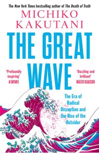 Book Cover for The Great Wave by Michiko Kakutani