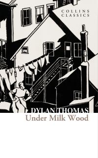 Book Cover for Under Milk Wood by Dylan Thomas