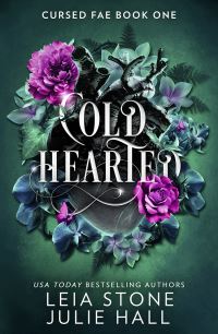 Book Cover for Cold Hearted by Leia Stone, Julie Hall