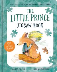 Book Cover for The Little Prince Jigsaw Book by Antoine de SaintExupéry, Louise Greig