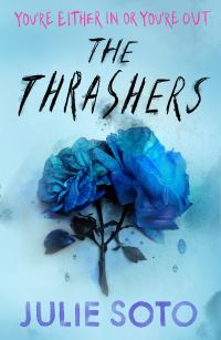 Book Cover for The Thrashers by Julie Soto