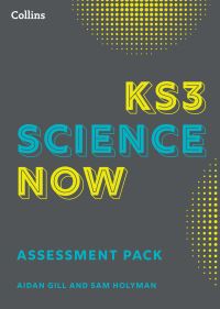 Book Cover for KS3 Science Now. Assessment Pack by Sam Holyman, Aidan Gill