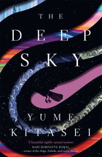 Book Cover for The Deep Sky by Yume Kitasei
