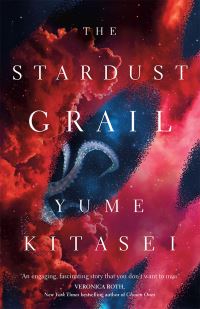 Book Cover for The Stardust Grail by Yume Kitasei