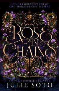 Book Cover for Rose in Chains by Julie Soto
