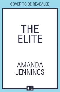 Book Cover for The Elite by Amanda Jennings