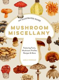 Book Cover for Mushroom Miscellany by Adele Nozedar