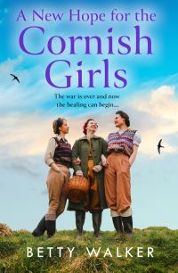 Book Cover for A New Hope for the Cornish Girls by Betty Walker