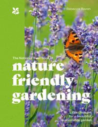 Book Cover for The National Trust Book of Nature-Friendly Gardening by National Trust Great Britain