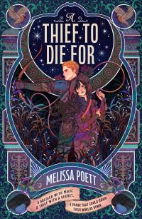 Book Cover for A Thief to Die For by Melissa Poett
