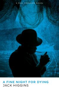 Book Cover for A Fine Night for Dying by Jack Higgins, Martin Fallon